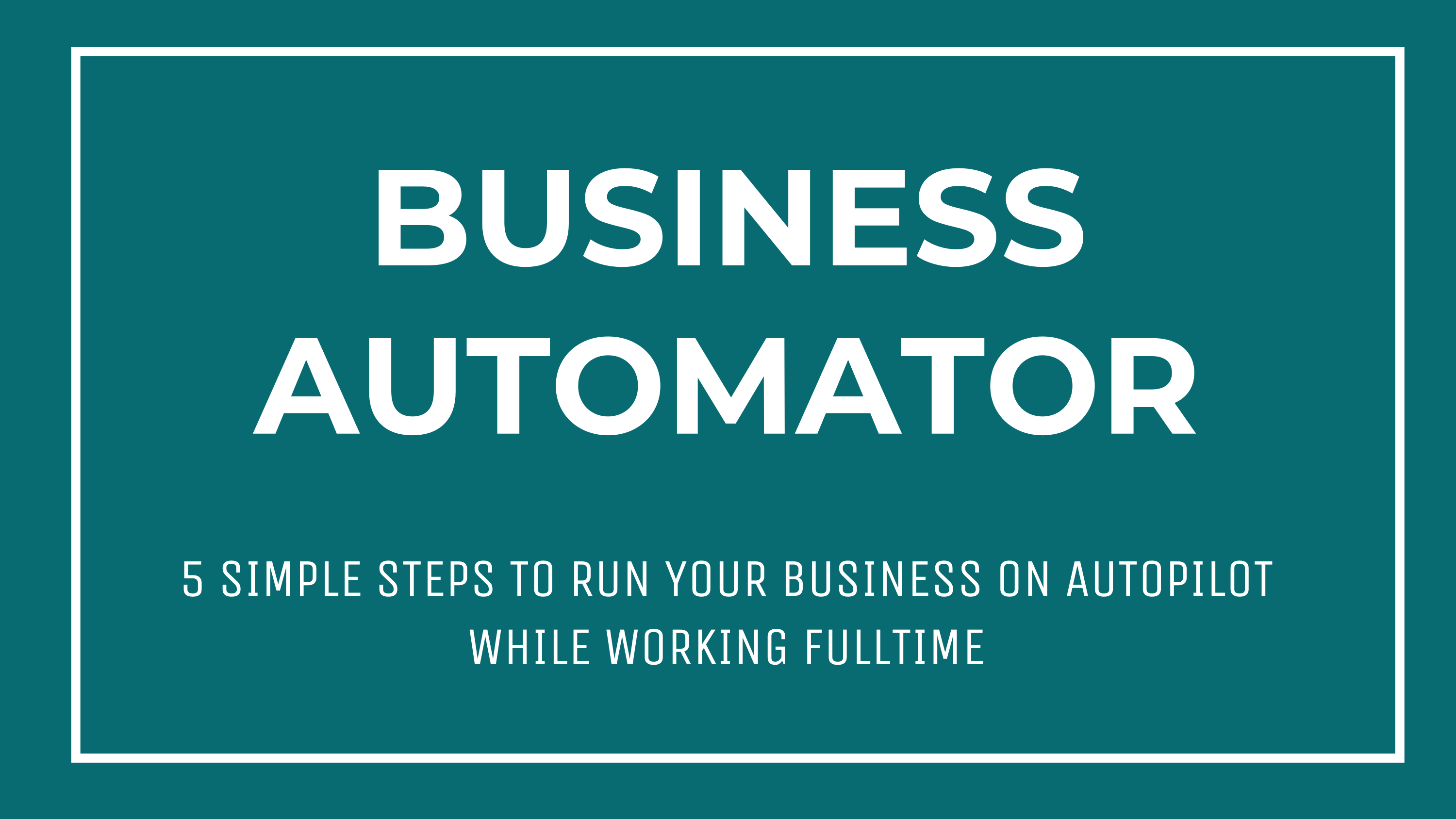 BUSINESS AUTOMATION USE